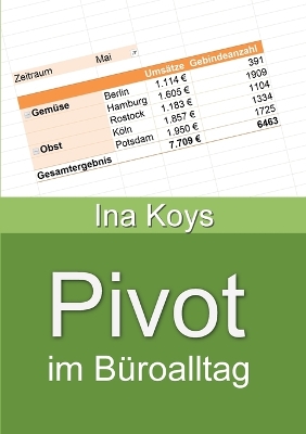 Pivot: im Büroalltag book