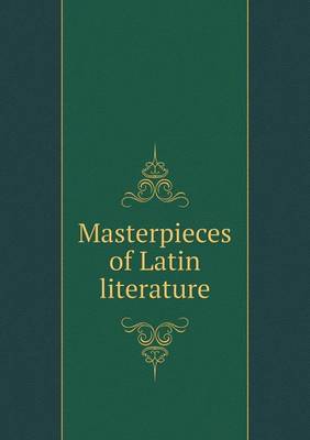 Masterpieces of Latin literature book