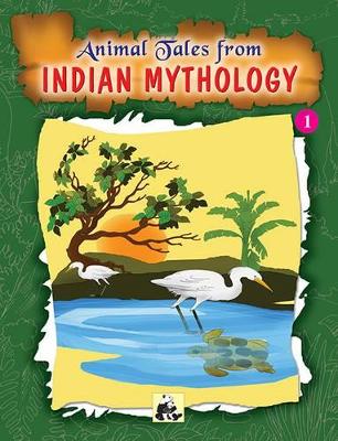 Animal Tales from Indian Mythology - 1 book
