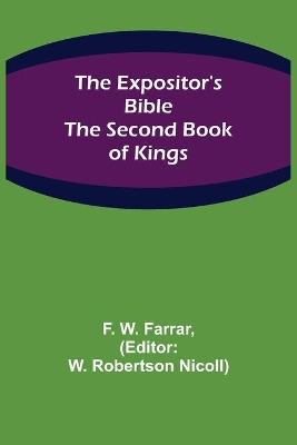 The Expositor's Bible: The Second Book of Kings book