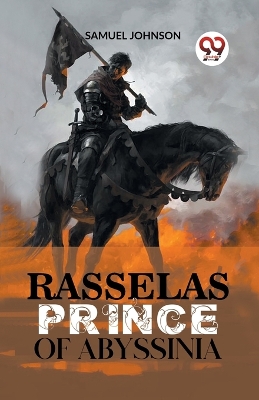 Rasselas Prince of Abyssinia by Samuel Johnson