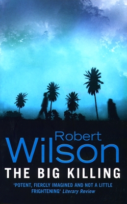 The Big Killing by Robert Wilson