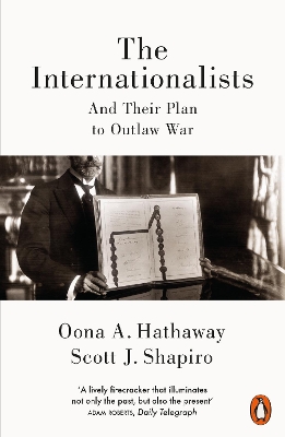 The Internationalists by Oona Hathaway