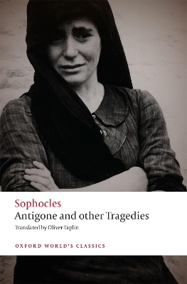 Antigone and other Tragedies: Antigone, Deianeira, Electra book