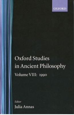 Oxford Studies in Ancient Philosophy: Volume VIII: 1990 book