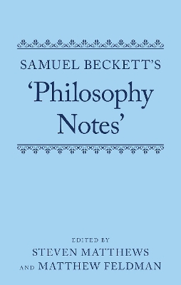 Samuel Beckett's 'Philosophy Notes' book