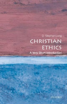 Christian Ethics: A Very Short Introduction book