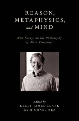 Reason, Metaphysics, and Mind book