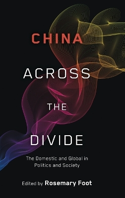 China Across the Divide by Rosemary Foot