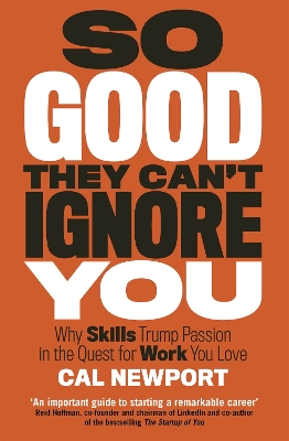 So Good They Can't Ignore You book