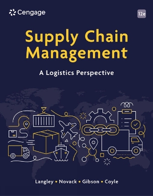 Supply Chain Management: A Logistics Perspective by C. Langley