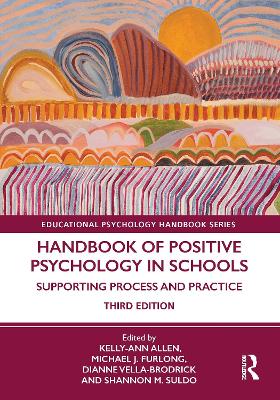 Handbook of Positive Psychology in Schools: Supporting Process and Practice book