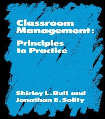 Classroom Management by Shirley Bull