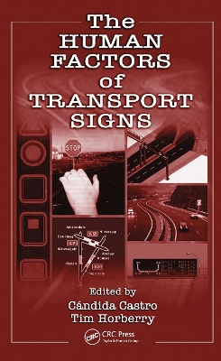Human Factors of Transport Signs by Tim Horberry