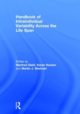 Handbook of Intraindividual Variability Across the Life Span by Manfred Diehl