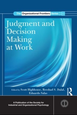 Judgment and Decision Making at Work by Scott Highhouse