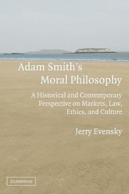 Adam Smith's Moral Philosophy by Jerry Evensky