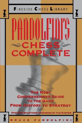 Pandolfini's Chess Complete book