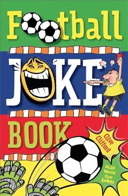 Football Joke Book by Alan Rowe