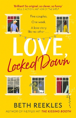 Love, Locked Down: the debut romantic comedy from the writer of Netflix hit The Kissing Booth book