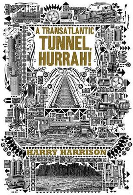 Transatlantic Tunnel, Hurrah! book