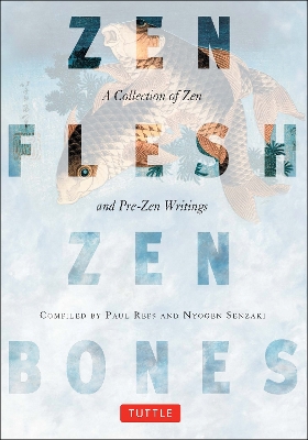 Zen Flesh, Zen Bones book