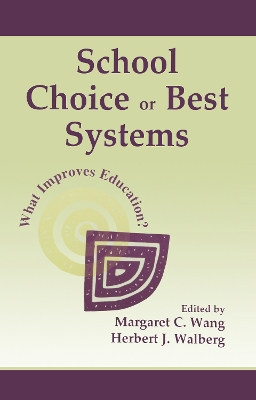 School Choice or Best Systems book