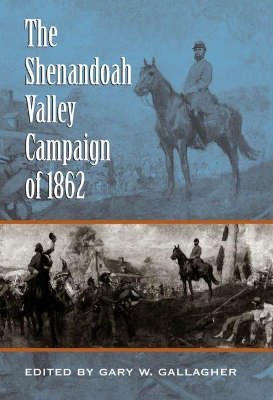 Shenandoah Valley Campaign of 1862 book