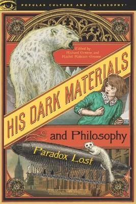 His Dark Materials and Philosophy book