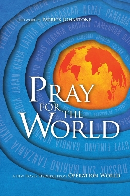 Pray for the World – A New Prayer Resource from Operation World book