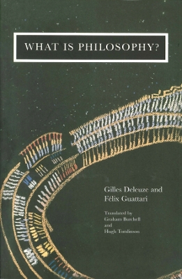 What is Philosophy? by Gilles Deleuze