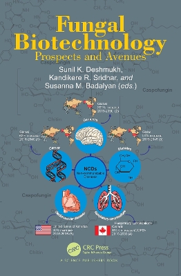 Fungal Biotechnology: Prospects and Avenues by Sunil K. Deshmukh