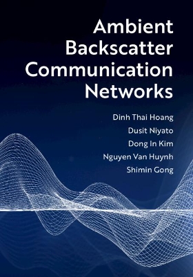 Ambient Backscatter Communication Networks book