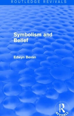 Symbolism and Belief (Routledge Revivals): Gifford Lectures book