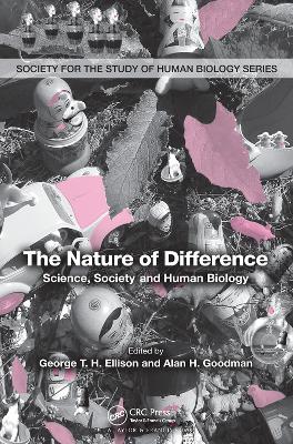 The The Nature of Difference: Science, Society and Human Biology (PBK) by George Ellison