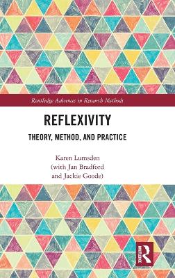Reflexivity: Theory, Method and Practice book