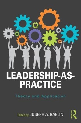Leadership as Practice book