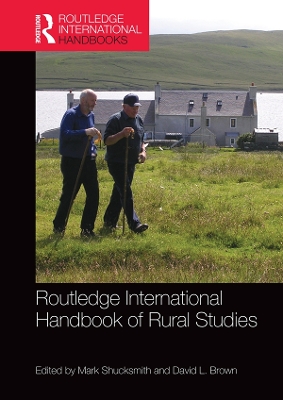 Routledge International Handbook of Rural Studies by Mark Shucksmith
