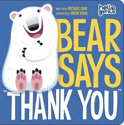 Hello Genius: Bear Says Thank You book