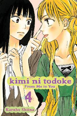 Kimi ni Todoke: From Me to You, Vol. 4 book