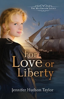 For Love or Liberty book