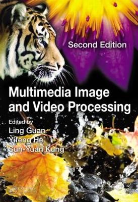 Multimedia Image and Video Processing, Second Edition book