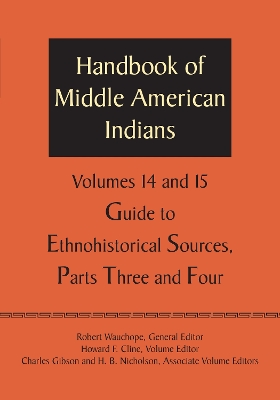 Handbook of Middle American Indians, Volumes 14 and 15 book