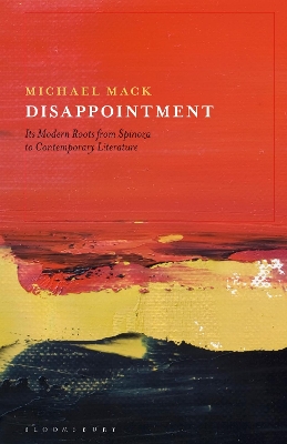 Disappointment: Its Modern Roots from Spinoza to Contemporary Literature book