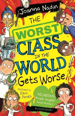 The Worst Class in the World Gets Worse by Joanna Nadin