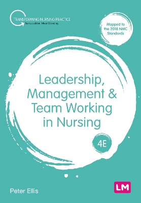 Leadership, Management and Team Working in Nursing book
