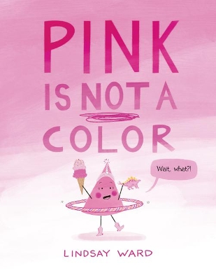 Pink Is Not a Color book