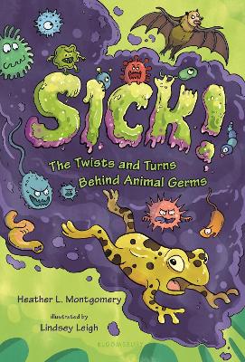Sick! by Heather L. Montgomery