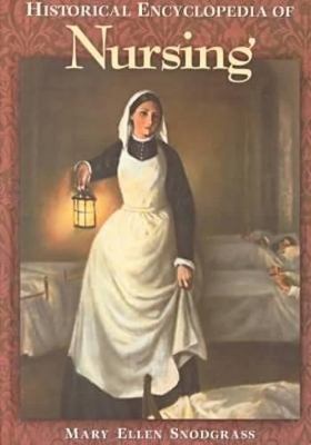 Historical Encyclopedia of Nursing book