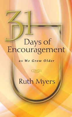 31 Days of Encouragement as We Grow Older book